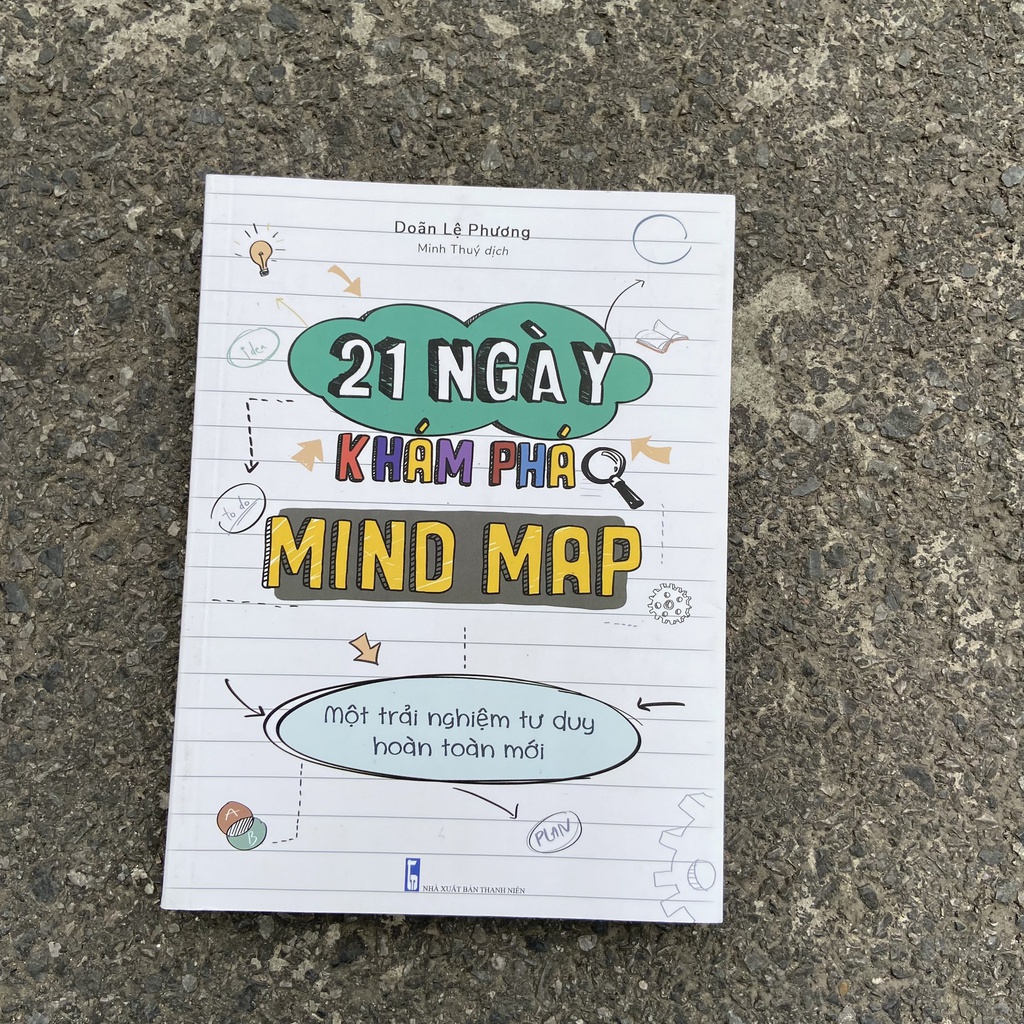 21 ngày khám phá Mind map - Một trải nghiệm tư duy hoàn toàn mới B125